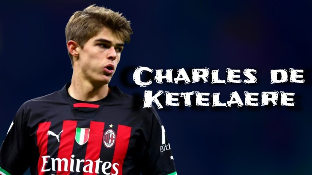 Rising Star: The Best Moments of Charles de Ketelaere's Career