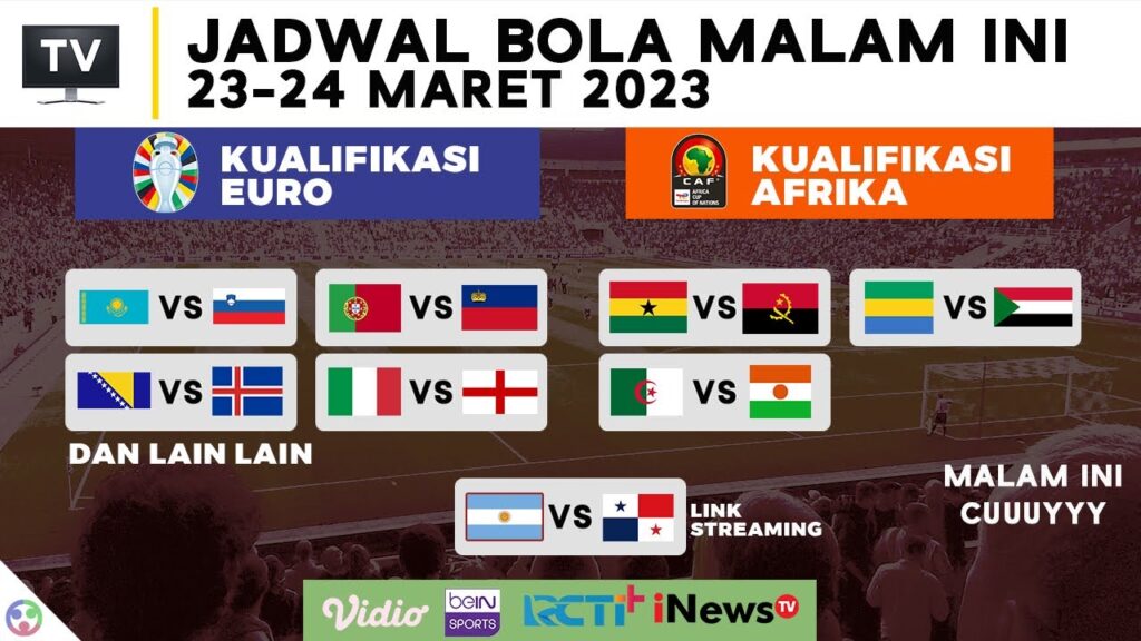 Jadwal Bola Malam Ini Live TV 2023 – Kualifikasi EURO 2024 Live Inews TV, FIFA Matchday Argentina Jadwal Bola Malam Ini Live TV 2023 - Kualifikasi EURO 2024 Live Inews TV, FIFA Matchday Argentina