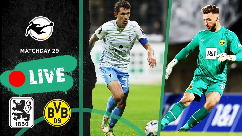 LIVE 🔴 1860 München - Borussia Dortmund II | Full Game | 3rd Division 2022/23 | Matchday 29