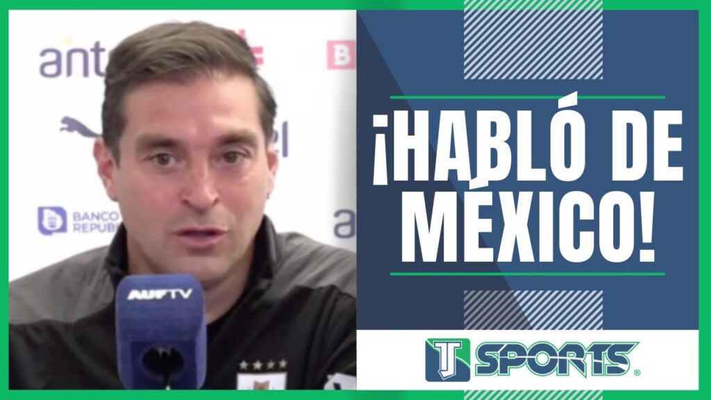 El MENSAJE de Diego Alonso y Uruguay para la Selección Mexicana