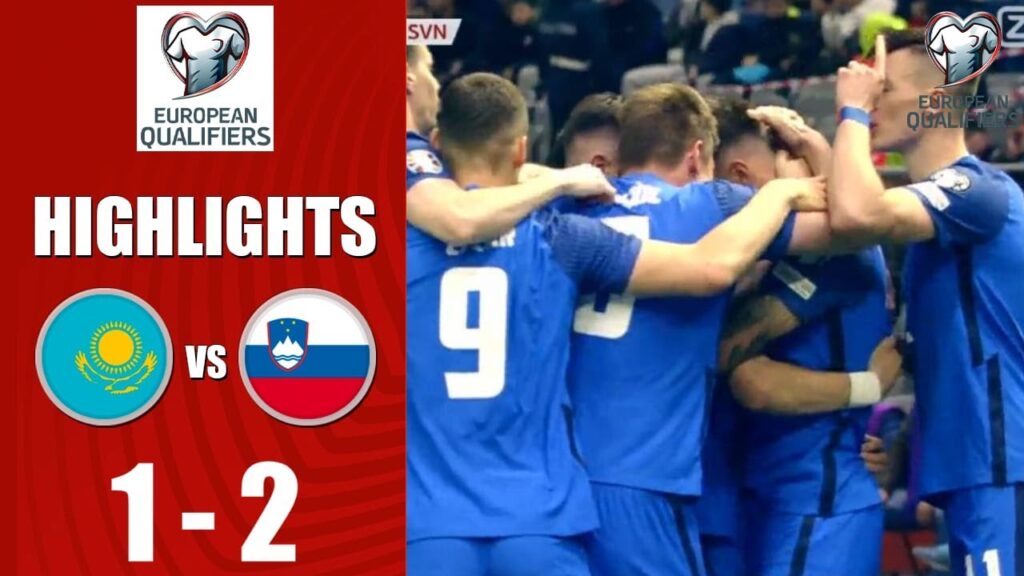 Kazakhstan vs Slovenia 1-2 | Highlights | Euro 2024 Qualification
