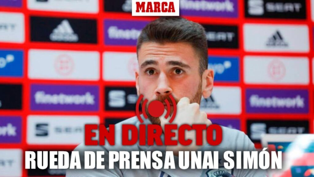 Última hora Eurocopa 2020: rueda de prensa de Unai Simón en directo