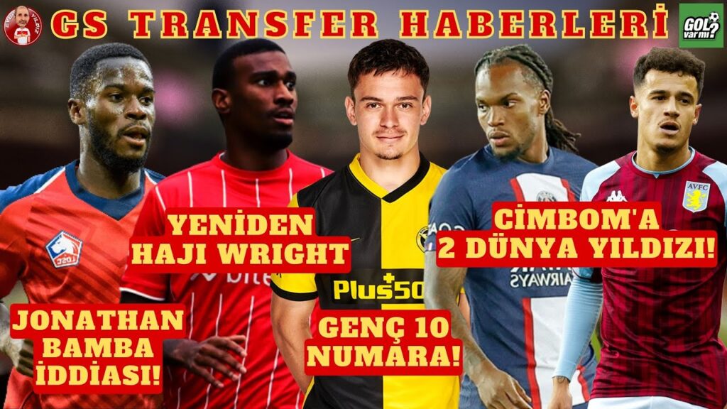 GALATASARAY'DAN TRANSFER HAREKATI | FABIAN RIEDER HAJI WRIGHT RENATO SANCHES JONATHAN BAMBA COUTINHO