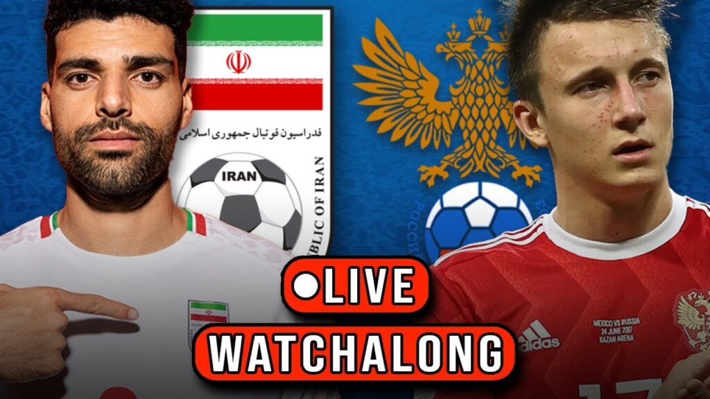 Iran vs. Russia LIVE Watchalong | International Friendly