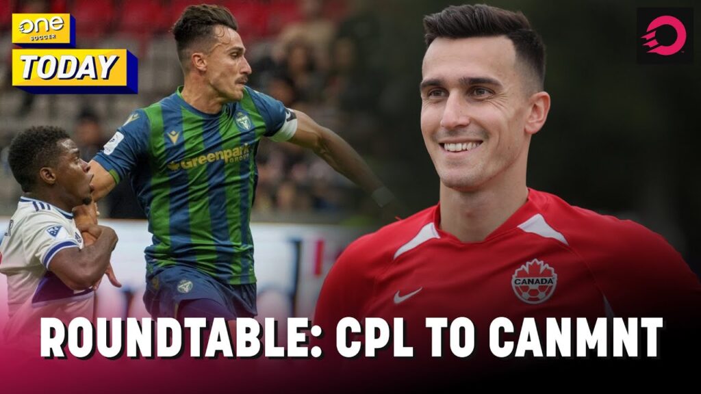 PATH TO CANMNT: How Canadian Premier League helps pave road to the top