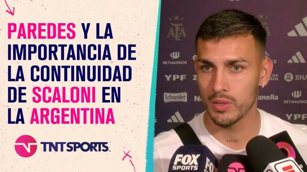 Leandro #Paredes y la importancia de la continuidad de Lionel #Scaloni en la #Selección #Argentina
