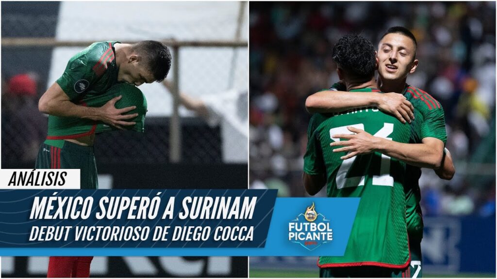 México VENCIÓ a Surinam 2-0 en el debut de Diego Cocca en la selección mexicana | Futbol Picante
