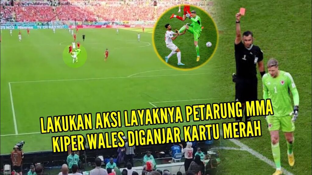 Kiper Wales Wayne Hennessey Dapatkan Kartu Merah Pertama di Piala Dunia 2022