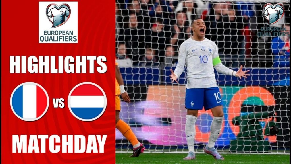France vs Netherlands | All Goals & Highlights | European Championship Qualifying EURO 2024