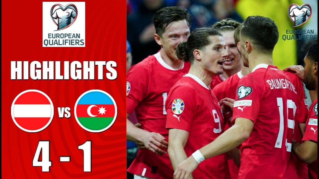 Austria vs Azerbaijan 4-1 Extended Highlights Goals | Euro 2024 Qualification