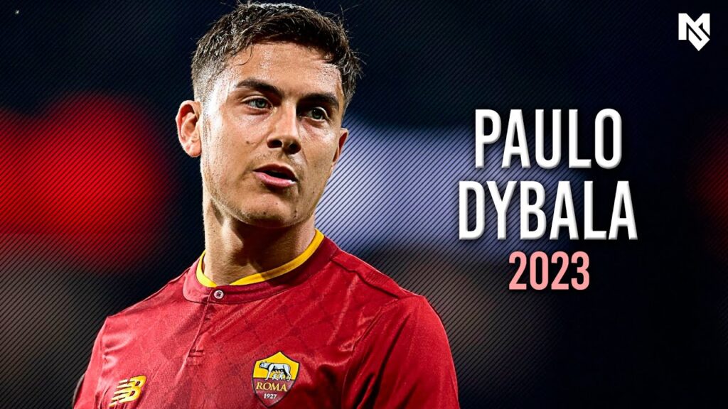Paulo Dybala 2023 - Craziest Skills & Goals - HD