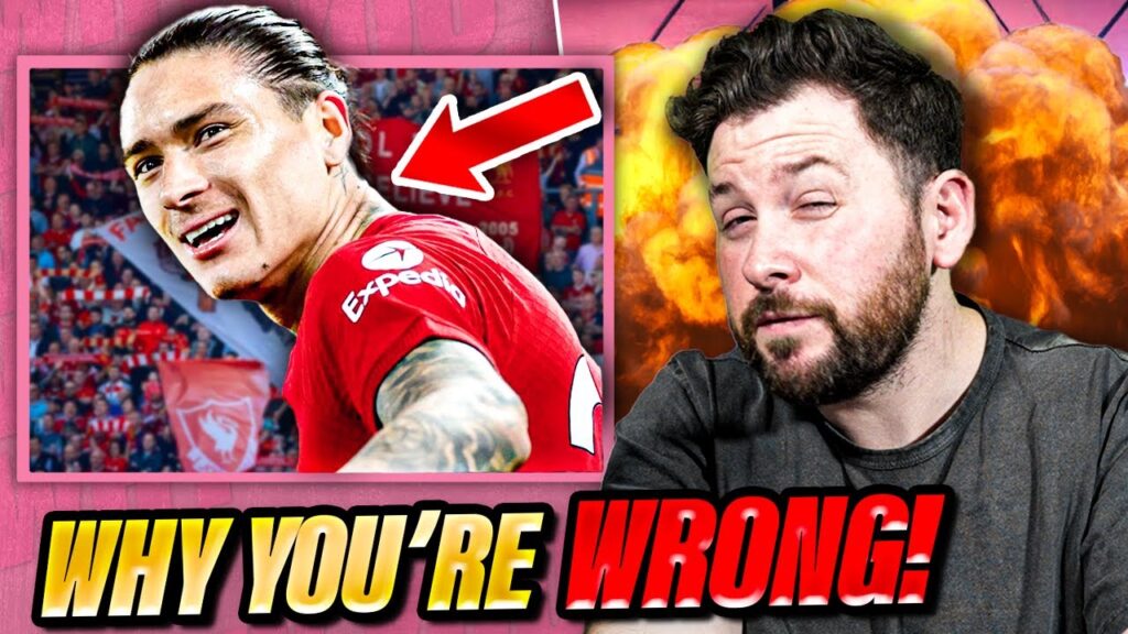 Why You're WRONG About Darwin Nunez!