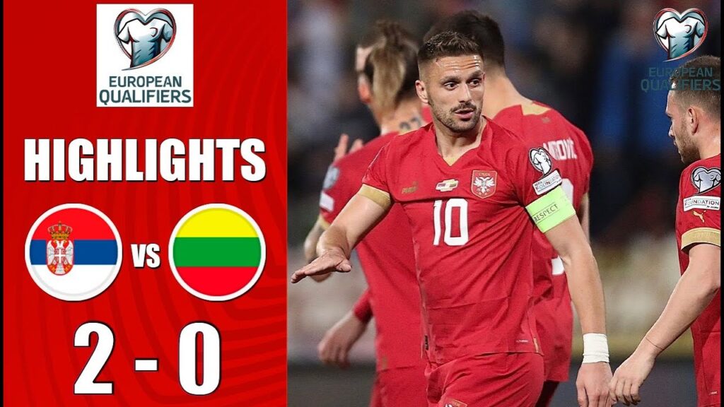 Serbia vs Lithuania 2-0 Highlights Goals | Euro 2024 Qualification