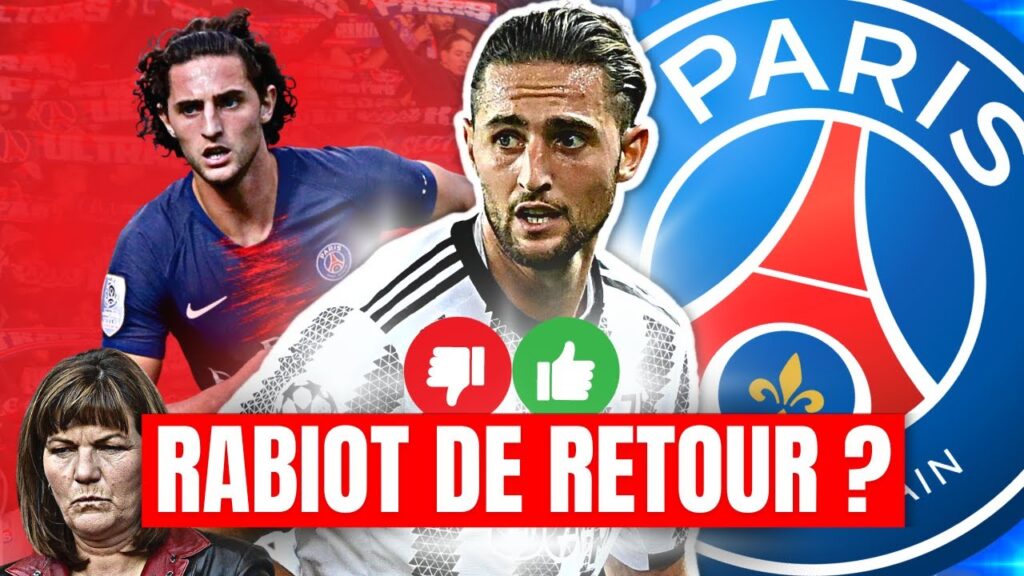 💡ADRIEN RABIOT DE RETOUR AU PSG ? BONNE OU MAUVAISE IDÉE ? MON AVIS !