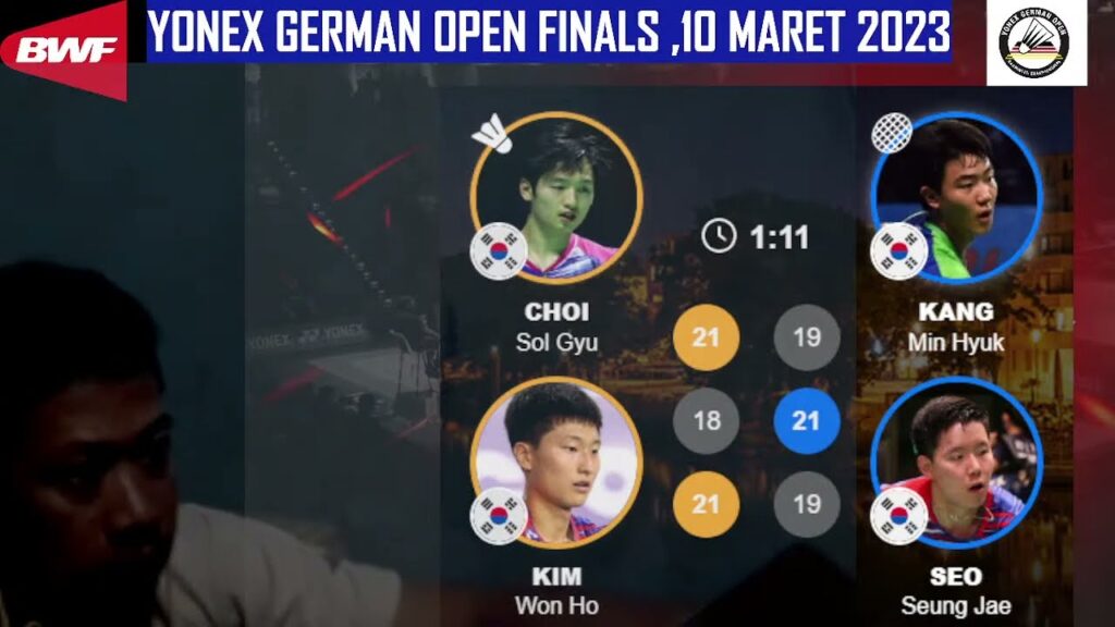 SCORE MD FINALS YONEX German Open 2023-CHOI Sol Gyu/KIM Won Ho VS KANG Min Hyuk/SEO Seung Jae