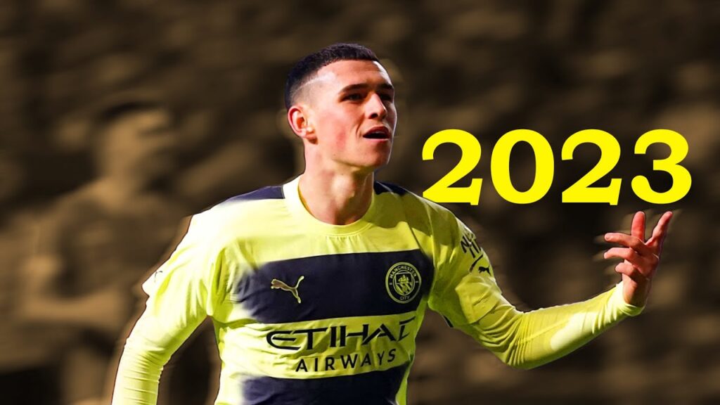 Phil Foden 2022/23 - Best Skills, Goals & Assists