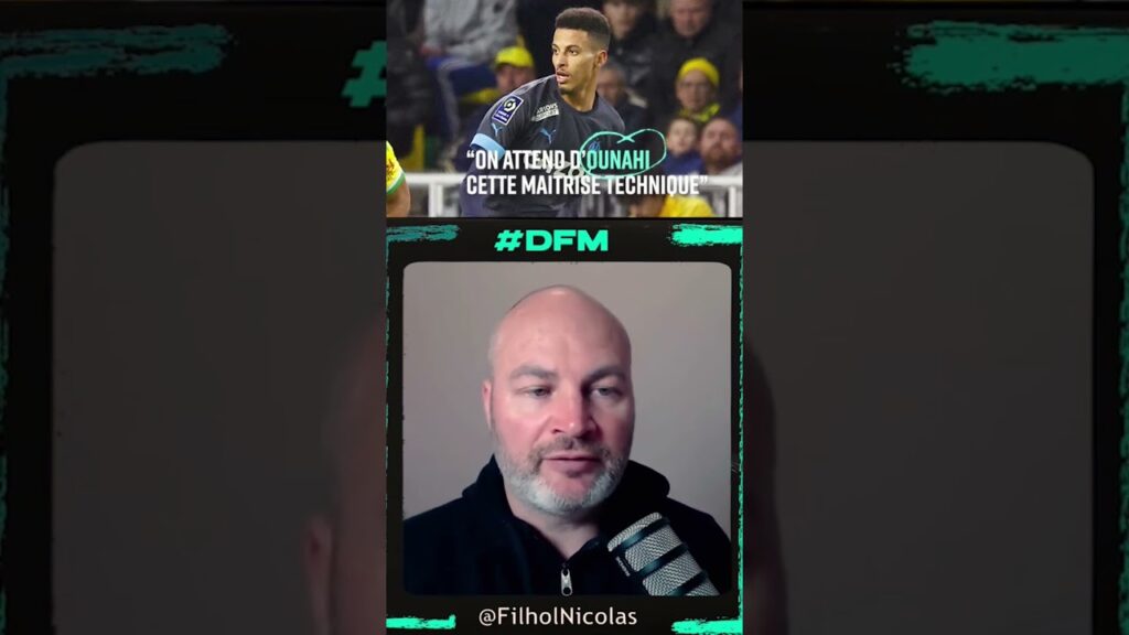 OM : on retrouve le OUNAHI de la coupe du monde !