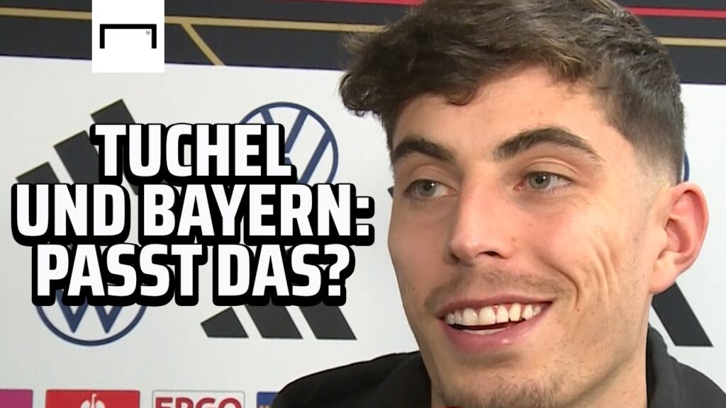 "War klar, dass so ne Frage kommt, ne?" - Havertz über seinen Ex-Trainer Tuchel und die Bayern