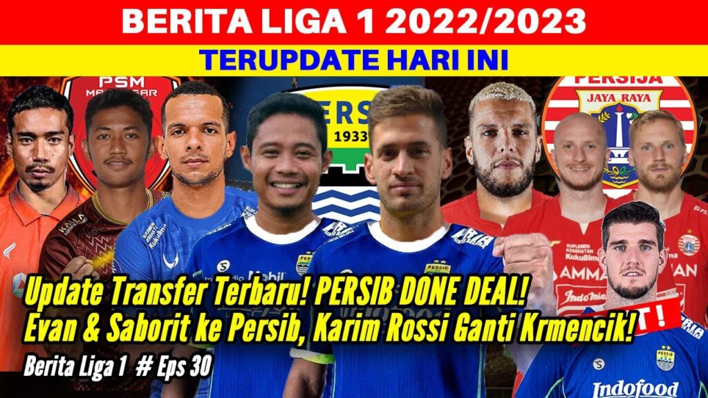 UPDATE TRANSFER! EVAN DIMAS & SABORIT KE PERSIB, ROSSI GANTI KRMENCIK & LEO LELIS OUT DARI PERSEBAYA UPDATE TRANSFER! EVAN DIMAS & SABORIT KE PERSIB, ROSSI GANTI KRMENCIK & LEO LELIS OUT DARI PERSEBAYA
