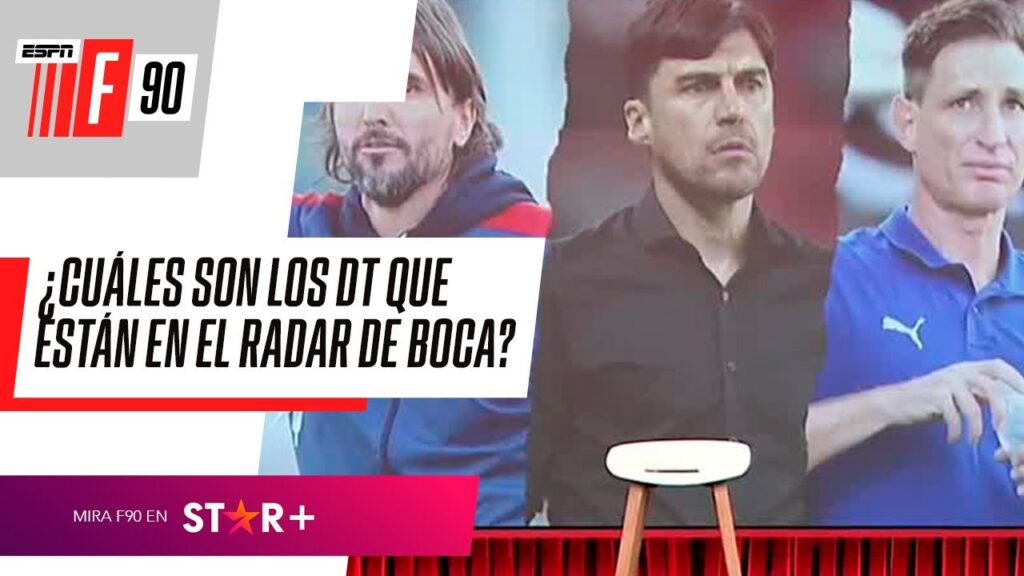 ¿SIGUE #IBARRA? Los TÉCNICOS que tiene #BOCA en el RADAR