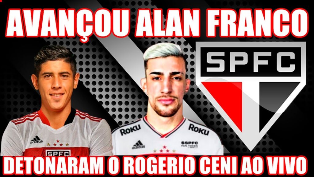 AVANÇOU ALAN FRANCO! JORNALISTA DETONA ROGERIO AO VIVO / MENDES, MARCOS PAULO, LATERAL ESQUERDO E+