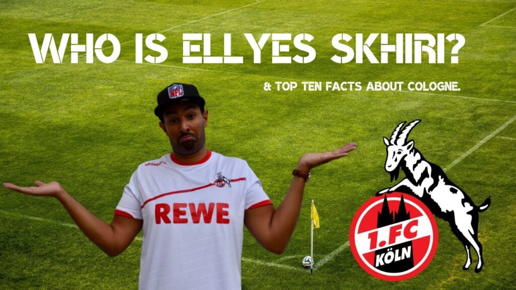 Who is Ellyes Skhiri? 1.FC Köln (2019/20) Who is Ellyes Skhiri? 1.FC Köln (2019/20)