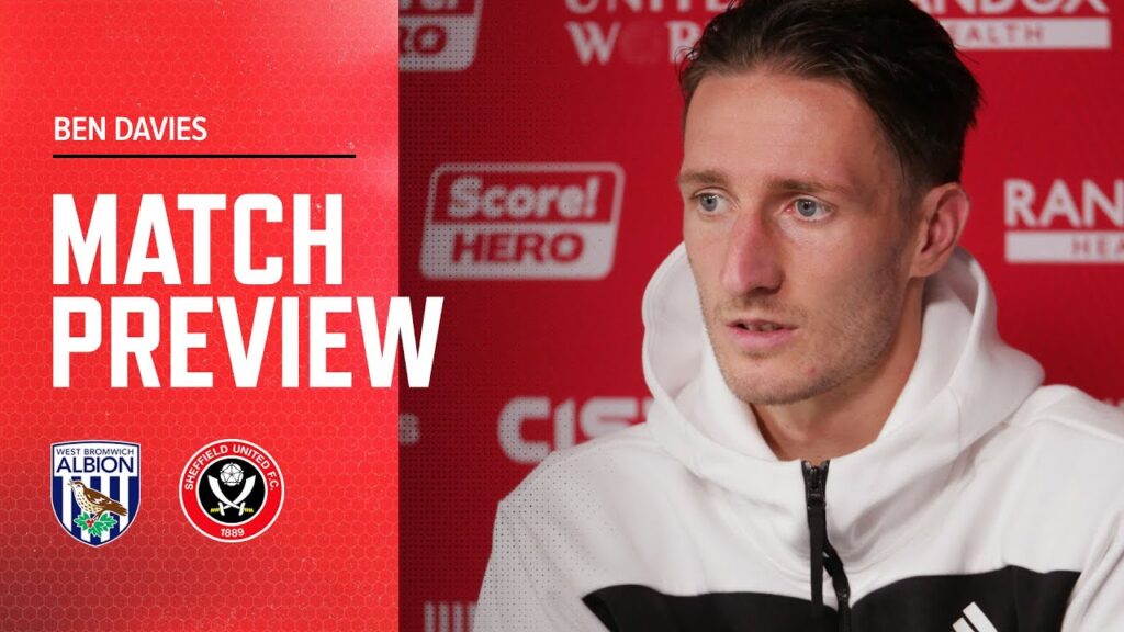 Ben Davies | West Bromwich Albion v Sheffield United | Pre-match press conference
