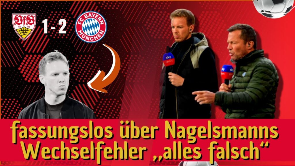 🚨 DRINGENDE, NEUE KONTROVERSE! LOTHAR MATTHÄUS FASSUNGSLOS ÜBER NAGELSMANNS WECHSELFEHLER, BAYERN