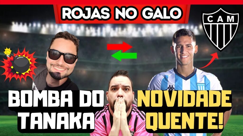 💣 BOMBA 😱 TANAKA CONTOU TUDO 🔥 NOTÍCIA QUENTE SOBRE MATÍAS ROJAS NO GALO