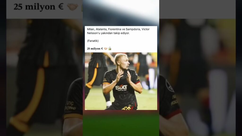 Milan, Atalanta, Fiorentina ve Sampdoria, Victor Nelsson'u yakından takip ediyor. #galatasaray #like