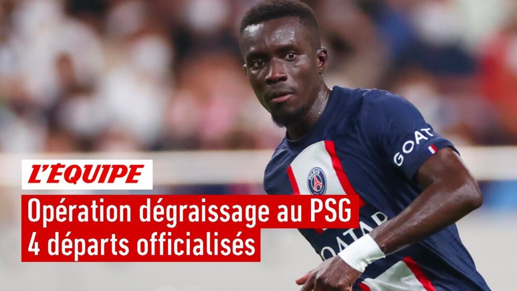 Mercato – Le PSG dégraisse avec 4 départs dont Idrissa Gueye Mercato - Le PSG dégraisse avec 4 départs dont Idrissa Gueye