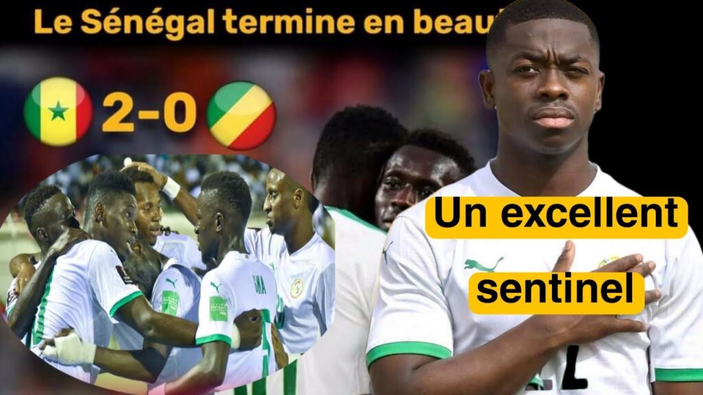 Sénégal vs Congo, cohésion dans le jeu sans Sadio Mané, Nampalys Mendy, Sarr, Gomis