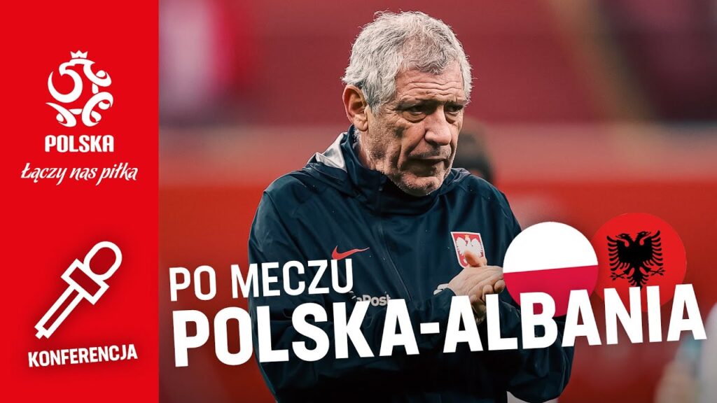 SANTOS PO MECZU Z ALBANIĄ. Oficjalna konferencja prasowa
