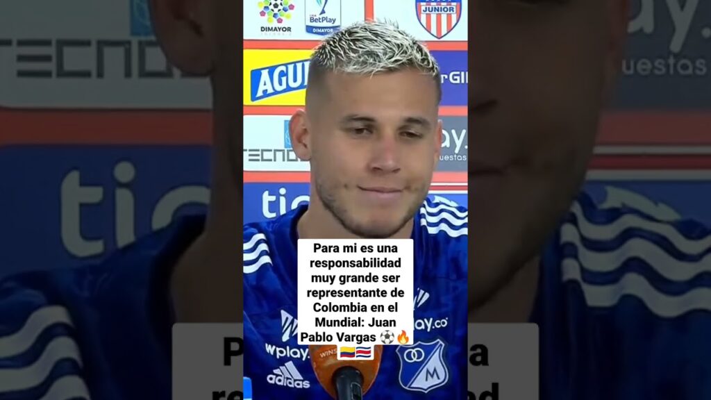 ✅🔥"Para mí es una responsabilidad gigante representar a Colombia en el Mundial" Juan P. Vargas