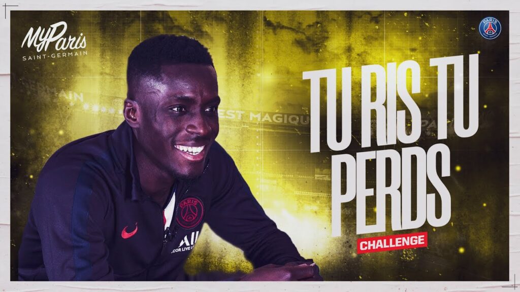 MYPARIS CHALLENGE - Tu ris, tu perds avec Idrissa Gana Gueye 😂