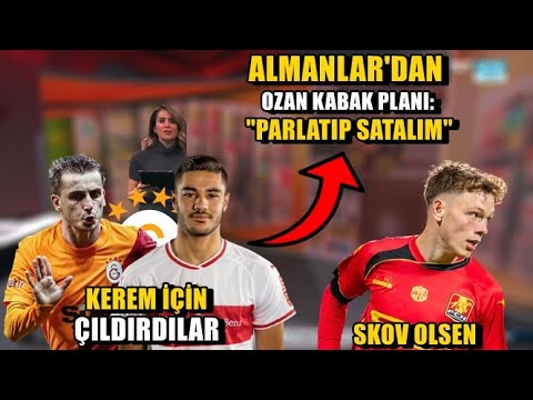 Almanlar Kerem'e Çıldırdı !! "Almadan Gelmeyin !!" l Andreas Skov Olsen Pazarlığı !! l GALATASARAY