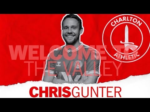 Chris Gunter ~ Welcome to Charlton Athletic