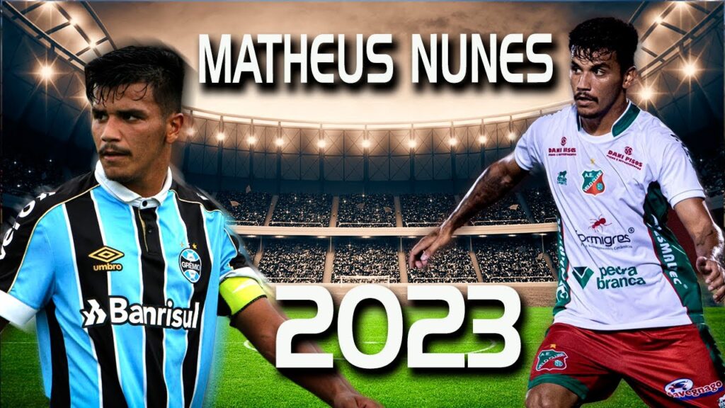 MATHEUS NUNES 2023