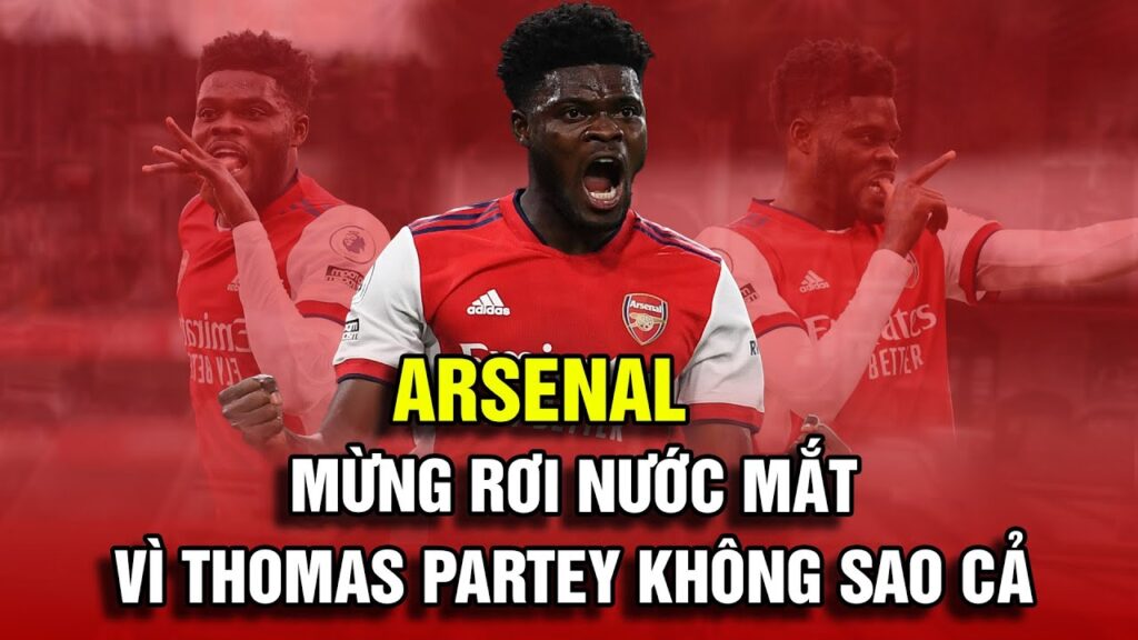 ARSENAL: ƠN GIỜI, THOMAS PARTEY KHÔNG SAO CẢ!!! #eabongda
