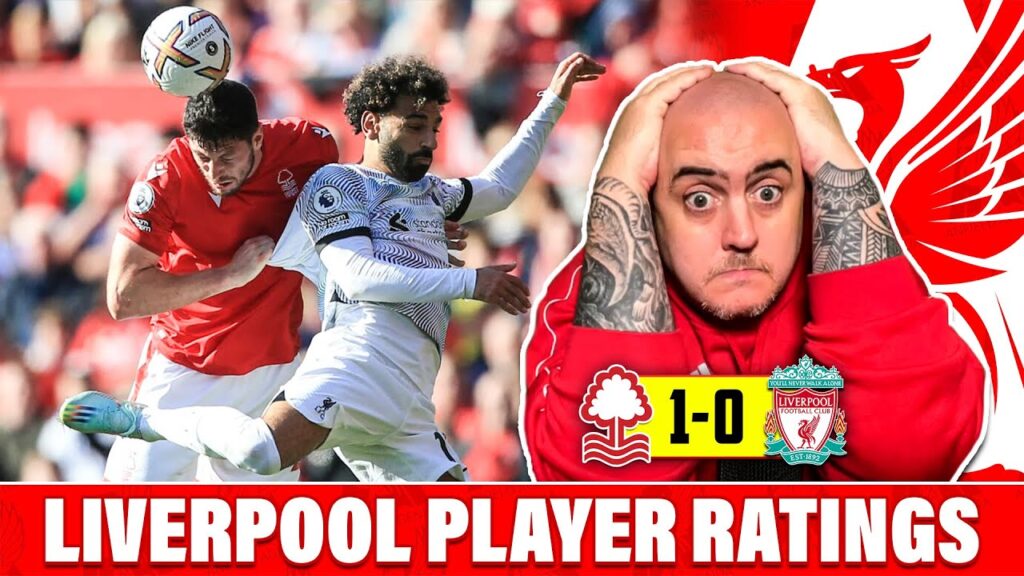 FABINHO WAS PATHETIC! Nottingham Forest 1-0 Liverpool Player Ratings