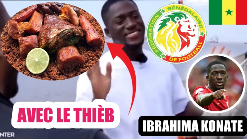 🇸🇳IBRAHIMA KONATÉ PARLE DU THIÈB...LE SÉNÉGAL JE SUIS CONTENT DE JOUER AVEC SADIO MANÉ