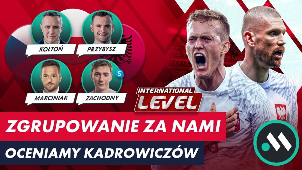 REPREZENTACJA POLSKI W EL. EURO 2024 – CZECHY I ALBANIA ZA NAMI. WNIOSKI I ANALIZA REPREZENTACJA POLSKI W EL. EURO 2024 - CZECHY I ALBANIA ZA NAMI. WNIOSKI I ANALIZA