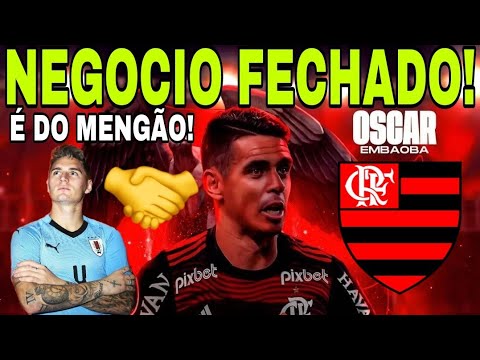 NEGÓCIO FECHADO! 2 REFORÇOS NO MENGÃO! OSCAR E GUILLERMO VARELA. É DA NAÇÃO.