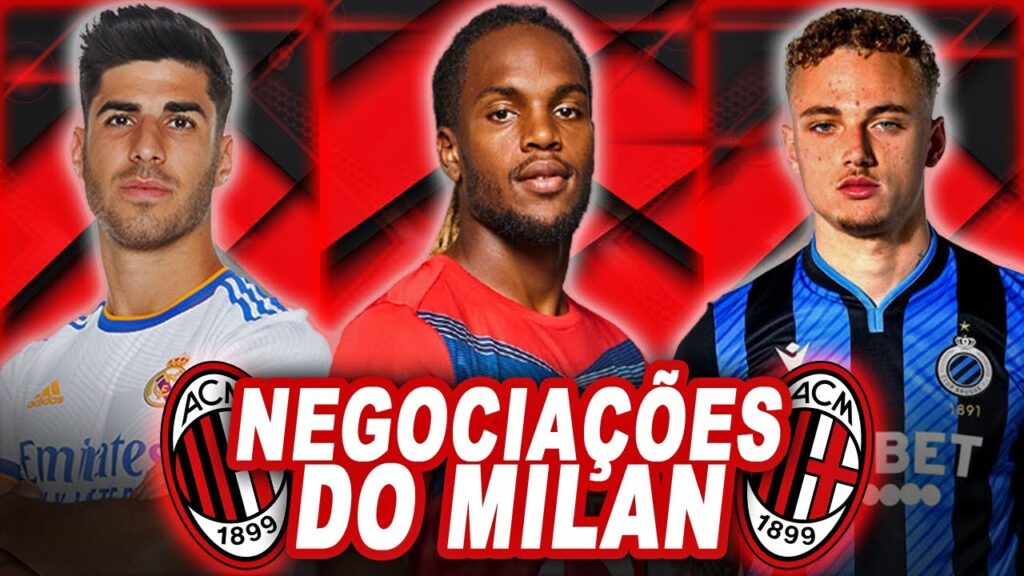 NEGOCIAÇÕES DO MILAN | Renato Sanches, Marco Asensio, Noa Lang, Enzo Fernández, Icardi e mais!