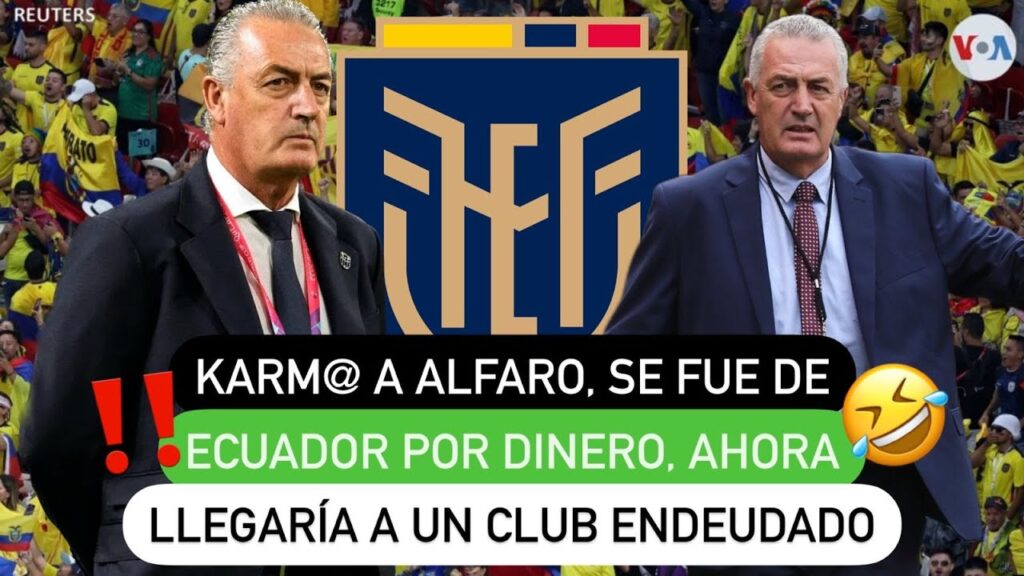😤 Karm@ a Alfaro, se fue ❌ de Ecuador 🇪🇨 por dinero 💵, ahora llegaría a un club endeudado 🤣