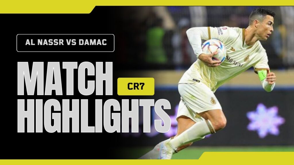 Cristiano Ronaldo hattrick powers Al Nassr to 3-0 win over Damac - Showed Skills
