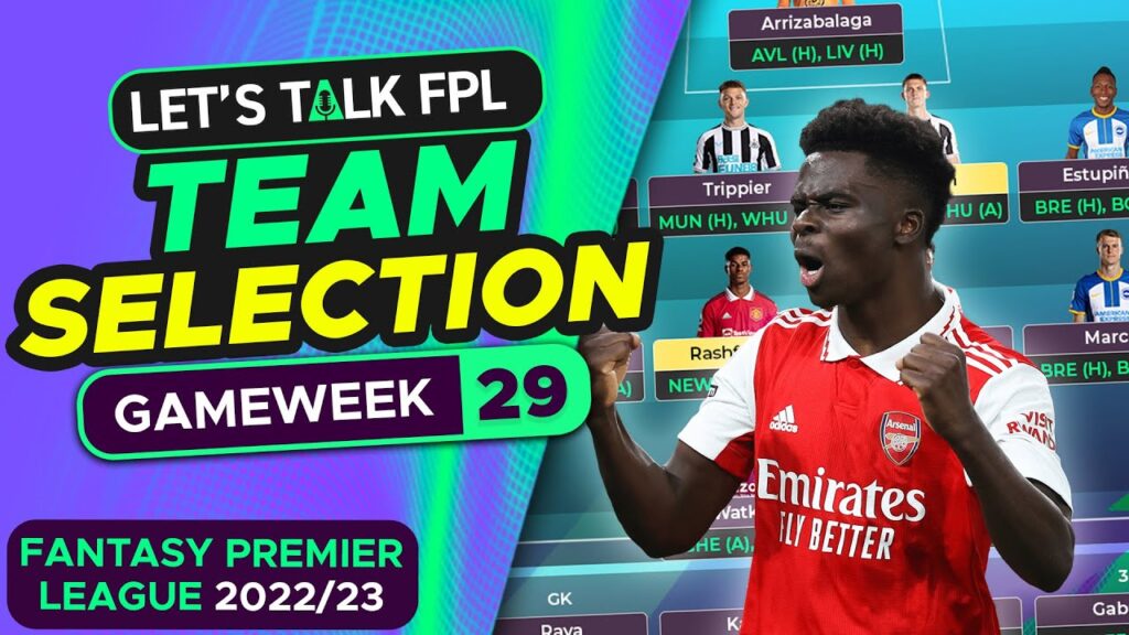 FPL TEAM SELECTION DOUBLE GAMEWEEK 29 | FANTASY PREMIER LEAGUE 2022/23 TIPS