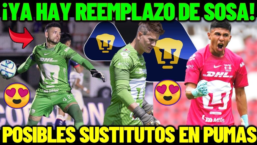 ✅🤩 DE LUJO | ¡Los Porteros Disponibles para REEMPLAZAR a Sebastian Sosa en PUMAS!