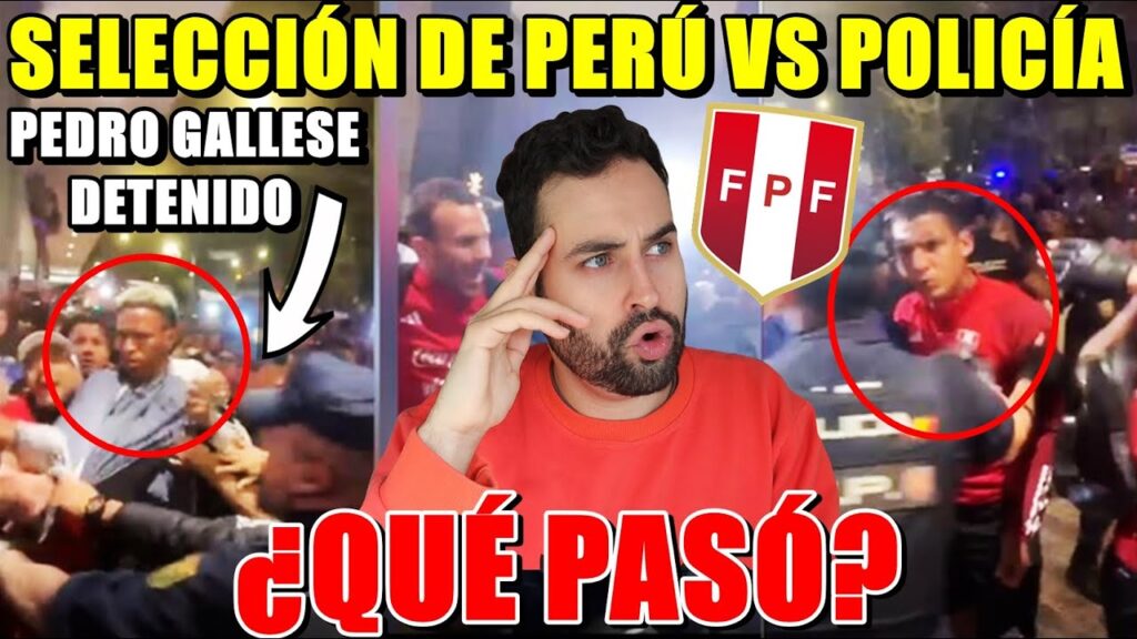🚨SELECCIÓN de PERÚ VS POLICÍA ESPAÑA ¿QUÉ PASÓ? PEDRO GALLESE DETENIDO - TODOS los DETALLES