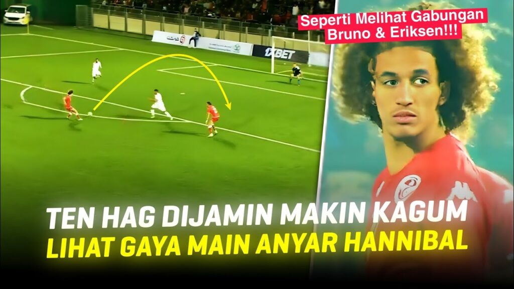 PERMAINANNYA MAKIN ENAK DILIHAT 🥰 Lihat Aksi Hannibal Mejbri Saat Bantu Tunisia Kalahkan Libya